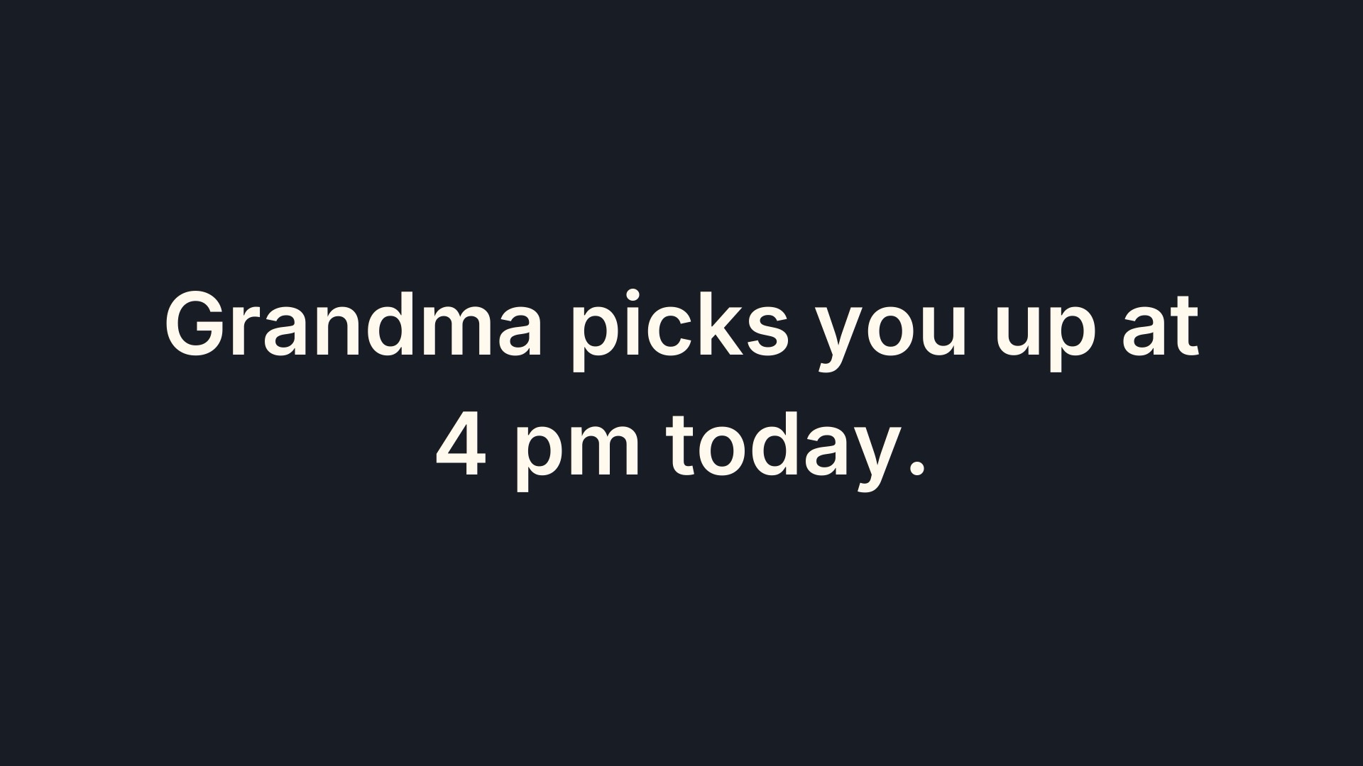 A large message on a calm dark background